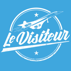 Le Visiteur - Street Playa (Edit) - FREE DOWNLOAD
