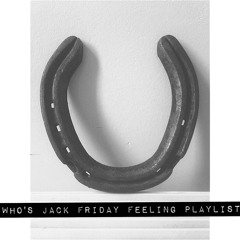 Friday Feeling Playlist #007