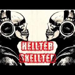 Hellter Skellter - Shut Up And Die