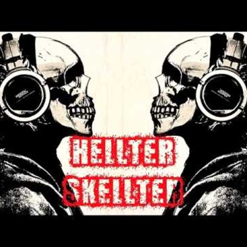 Hellter Skellter - Shut Up And Die