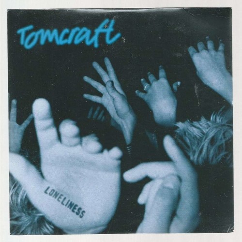 tomcraft loneliness