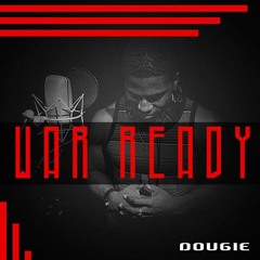 Dougie - Battlefield [UP NEXT]