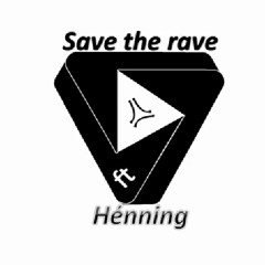 JAXXTONE - Save The Rave Ft Hénning (Original Mix)