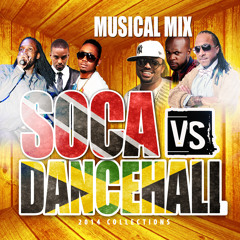 SOCA Vs DANCEHALL