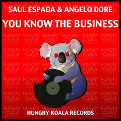 Saul Espada & Angelo Dore - You Know The Business (Original Mix)
