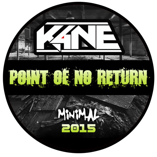 K4NE - Point of No Return (Minimal Set)