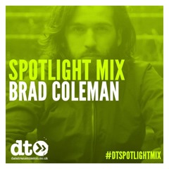 Spotlight Mix: Brad Coleman