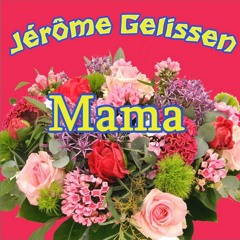 Jérôme Gelissen - Mama