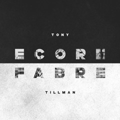 Tony Tillman "Ecore Fabre (Camden)" (prod. Cardec)