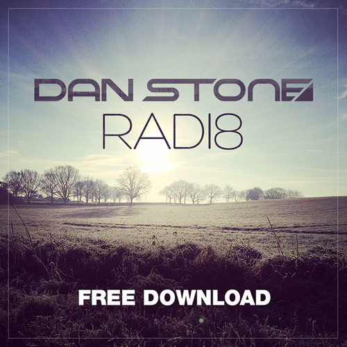 Dan Stone - Radi8 **FREE DOWNLOAD**