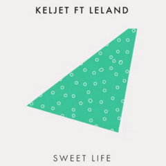 Keljet — Sweet Life