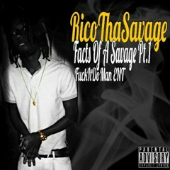 RicoThaSavage - Now A Days