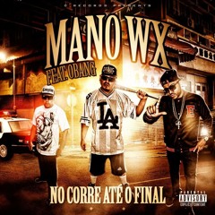 No Corre Até o Final (Part. OBang)