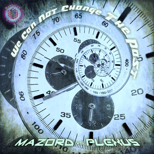 We Can Not Change The Past- Mazord vs Plexus - Teaser - OUT NOW