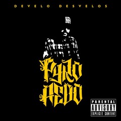 Develo, Desvelos (Over Lex Luthorz)