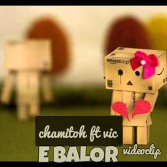 chamitoh ft vic -e balor