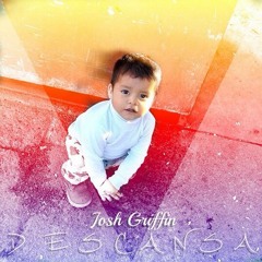 DESCANSA | JOSH GRIFFIN | 2015