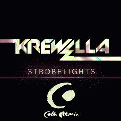 Krewella - Strobelights (COLA Remix)