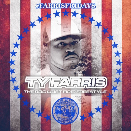 Ty Farris - Just Roc Freestyle