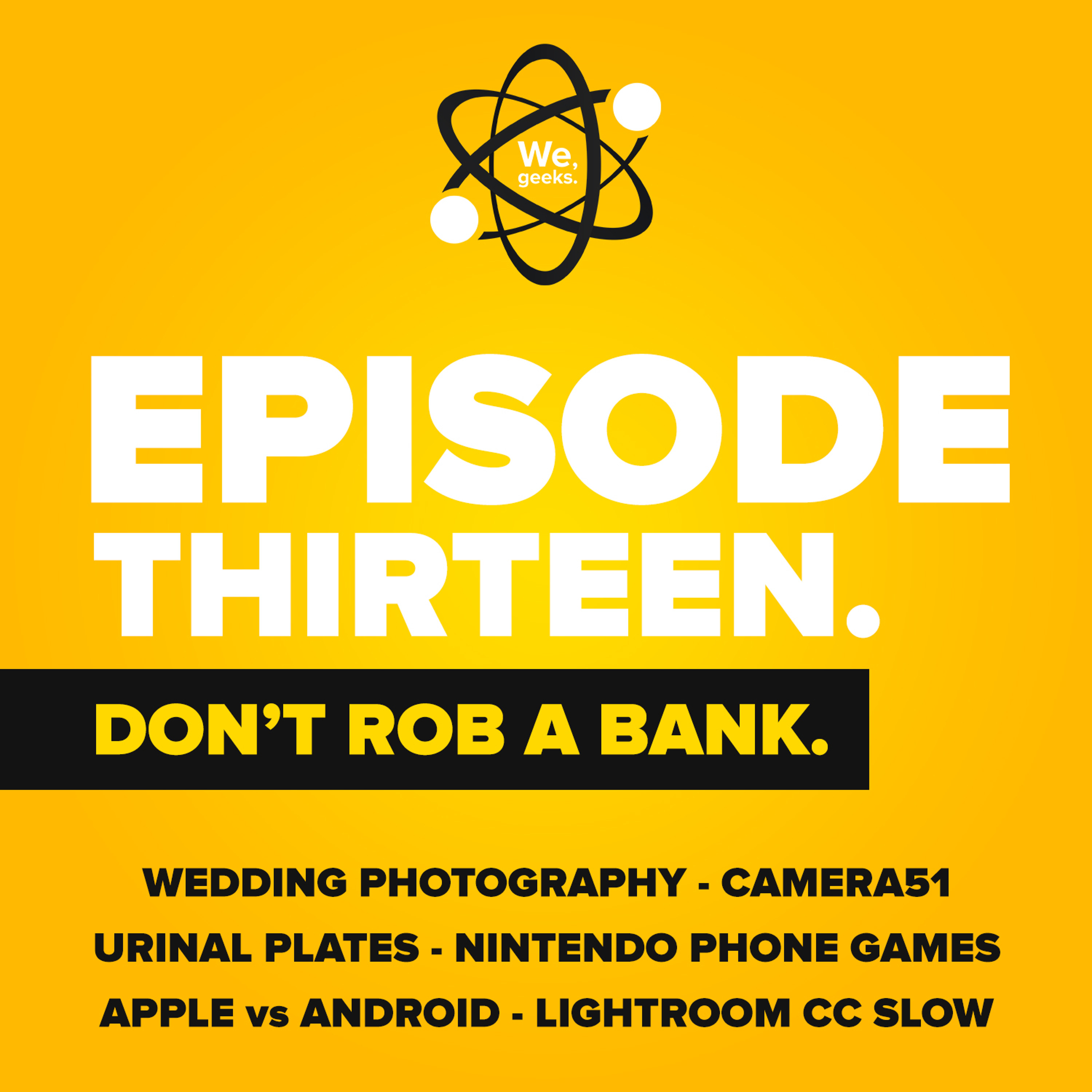 We, geeks Podcast