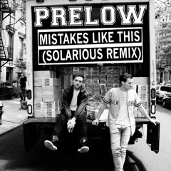 PRELOW - Mistakes Like This (Solarious Remix)