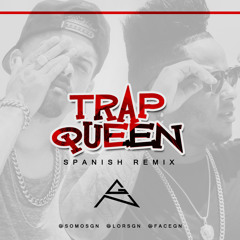 GN - TRAP QUEEN (Spanish Remix)