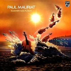 Paul Mauriat - Summer Has Flown