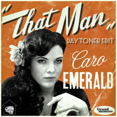 Caro Emerald - That Man (Daytoner Edit)