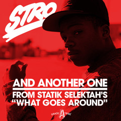 Stro - And Another One (From Statik Selektah's What Goes Around)