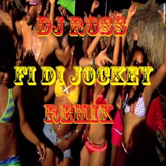 Adonia - Fi Di Jockey ( Dj Ross Remix)