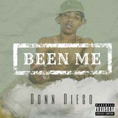 Been Me prod by Phreezy