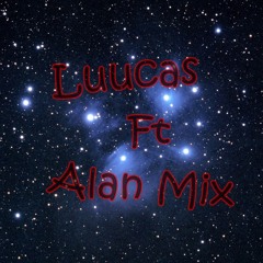 DANZA - CASTIGO - LUUCAS♥ ♪. - FT - ALAN - MIX. - 2014.-