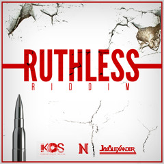 Ruthless Riddim Feat. JayAlexander (Prod. By Narcisse)