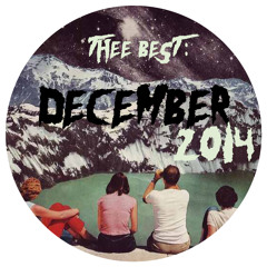THEE BEST: Dec '14