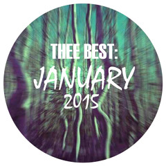 THEE BEST: Jan '15