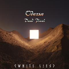 ODESZA - White Lies (DeadPixel Bootleg)