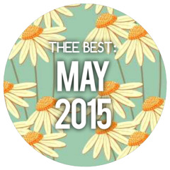 THEE BEST: May 2015