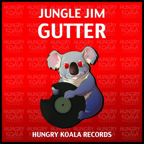 Jungle Jim - Gutter (Original Mix)