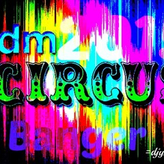 EDM (Circus Banger Mix)