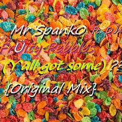 FrÜity Pebbles(Y`all Got Some) - Mr Spank0 ft. DJACKS FREE DOWNLOAD