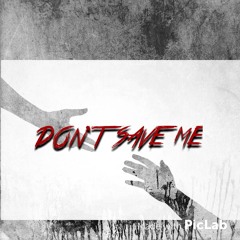PE$O - Dont Save Me (prod. by VarCity & Taylor King)