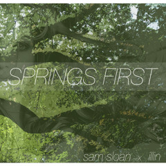 Spring's First (feat. ILLIN)