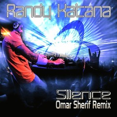 Randy Katana - Silence (Omar Sherif Remix) [As played by Armin Van Buuren on ASOT 712]