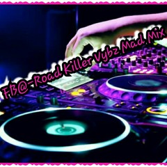 @#Arvin-Olddub Mad Vybz Mix Tape.. at @Road Killer Vybz Mad Mix