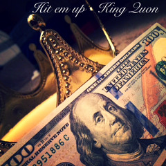 King Quon - Hit Em Up ft King Kong
