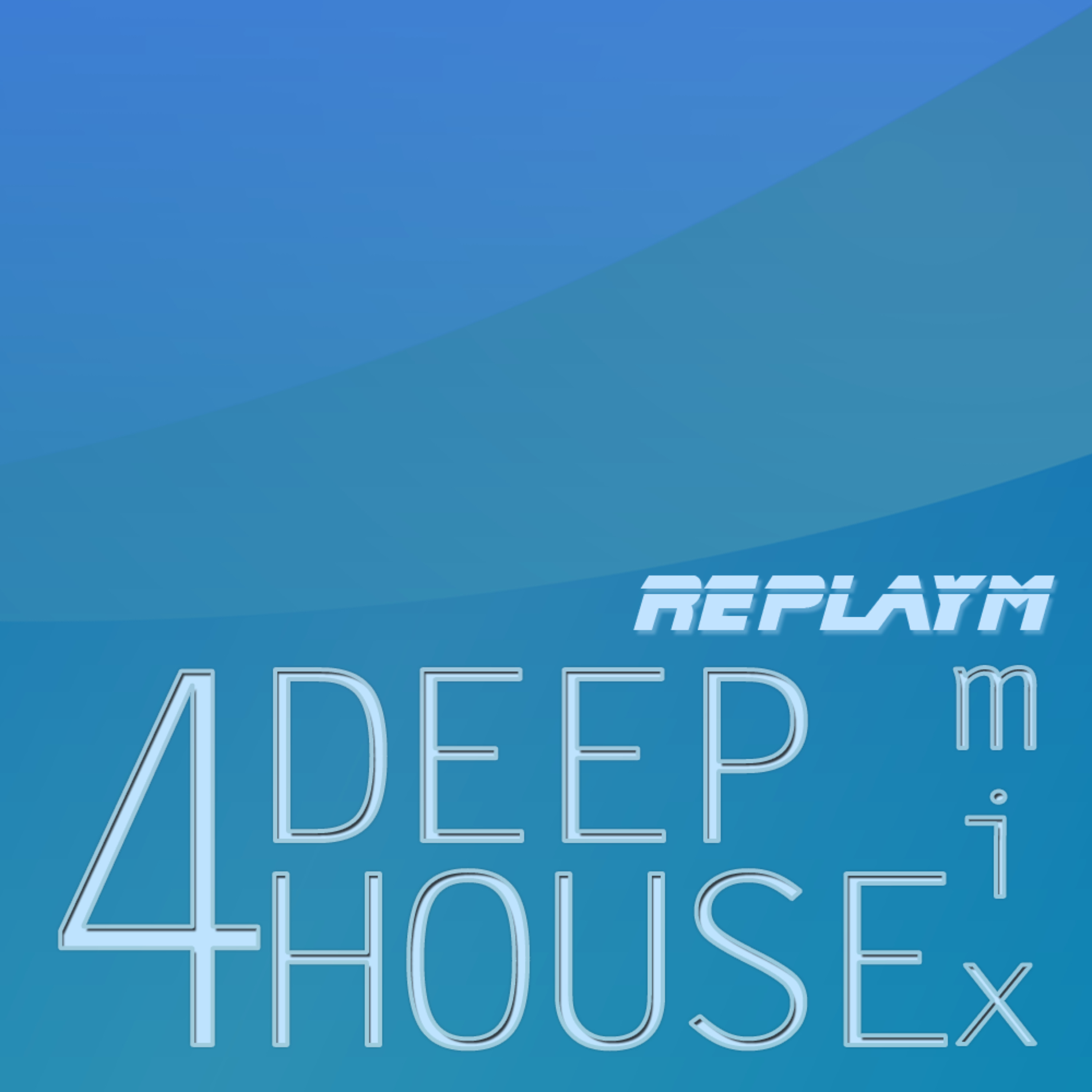 NEW DEEP HOUSE MIX 4 - Mixed LIVE by replayM - Free Download! episode artwork