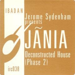 Jerome Sydenham & Dennis Ferrer feat. Jãnia - Deconstructed House (Phase 2)