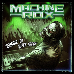 ZOMBIE DJ SUPER FREAK