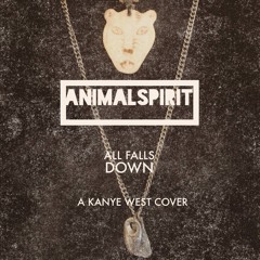 [Rock] Animal Spirits - All Falls Down (Kanye West Rework)