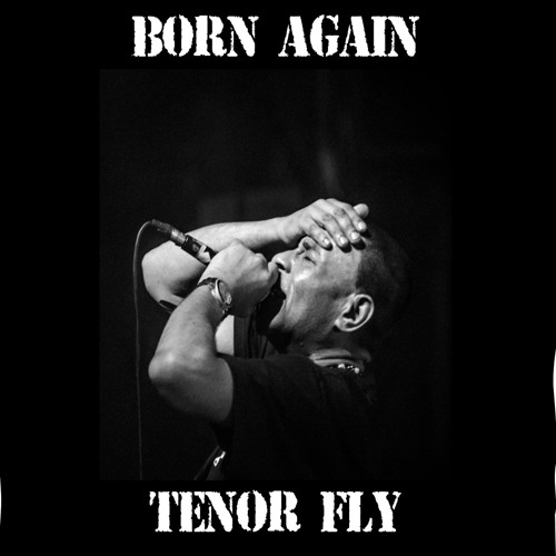 Tenor Fly - Born Again - Congo Natty Family Nyabinghi Remix